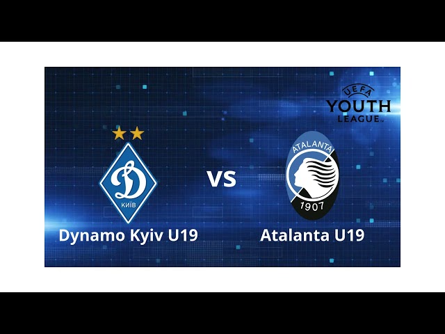 🔴LIVE🔴 | Dynamo Kyiv U19 vs Atalanta U19 | ⚽ UEFA Youth League ⚽