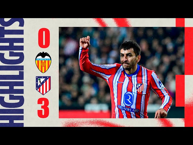 Gol de Ángel Correa | Valencia vs Atlético Madrid 0-3 Resumen | LaLiga 2024/25