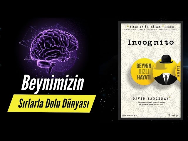 Kitap Özeti: İncognito  | Beynin Gizli Hayatı