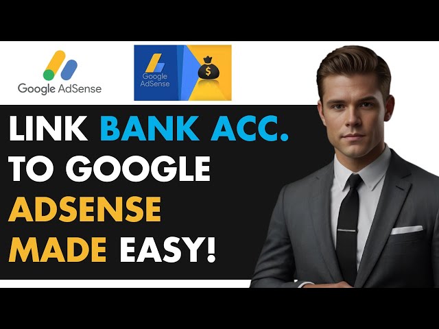 HOW TO LINK Your Bank Account to Google AdSense in Minutes!