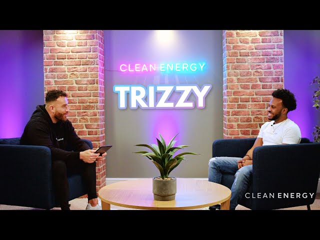 The Clean Energy Show - Trizzy - My Story