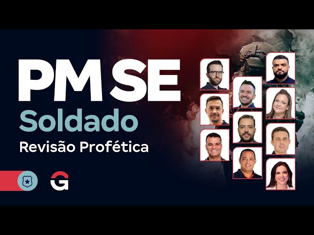 Concurso PM SE Soldado: Revisão Profética