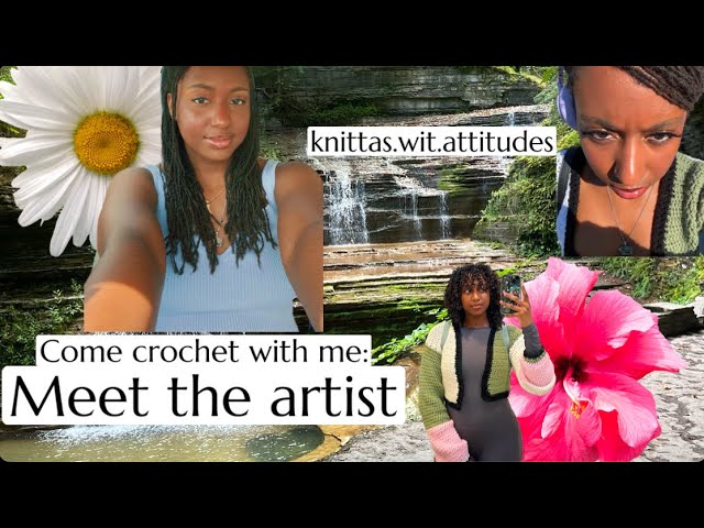 Come Crochet with Me: Meet the Artist