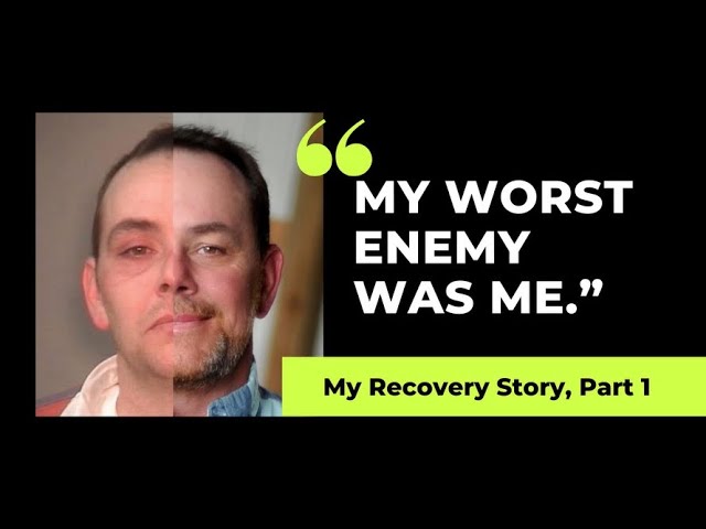 My Addiction Recovery Story- “ My Worst Enemy Was Me” Part 1