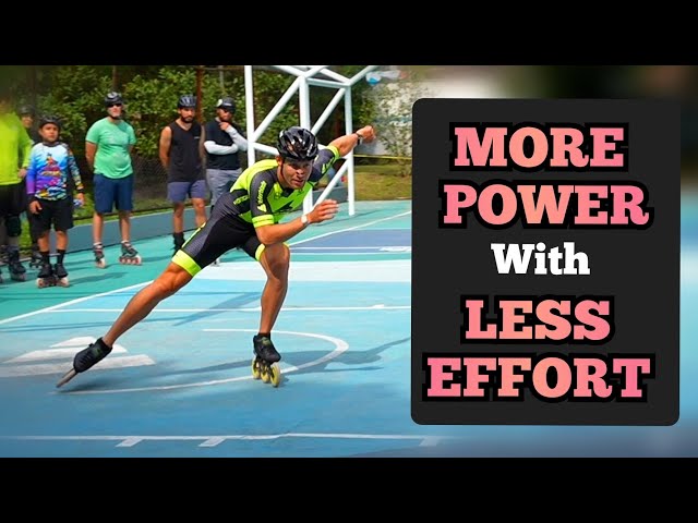 Skating efficiency - More Power / Less effort