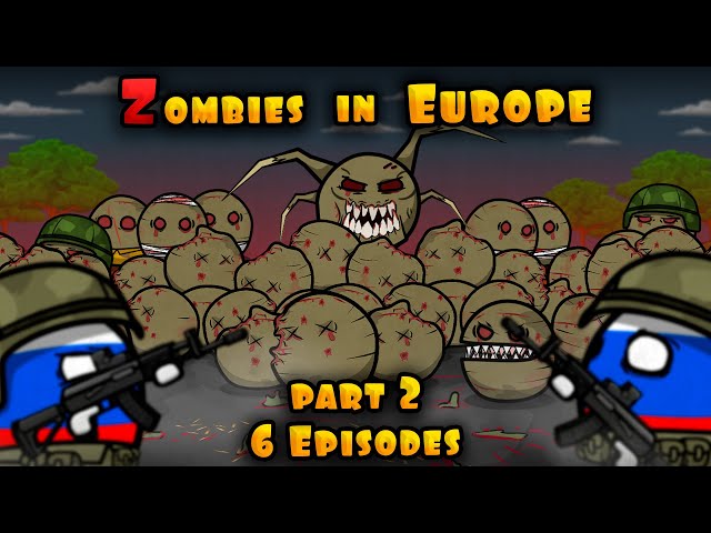 Zombies in Europe - episode 6 part 2 / It's already here