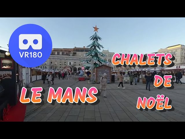 2022 - VR180 3D - LE MANS - Chalets de Noël - 9 décembre - Insta360 EVO