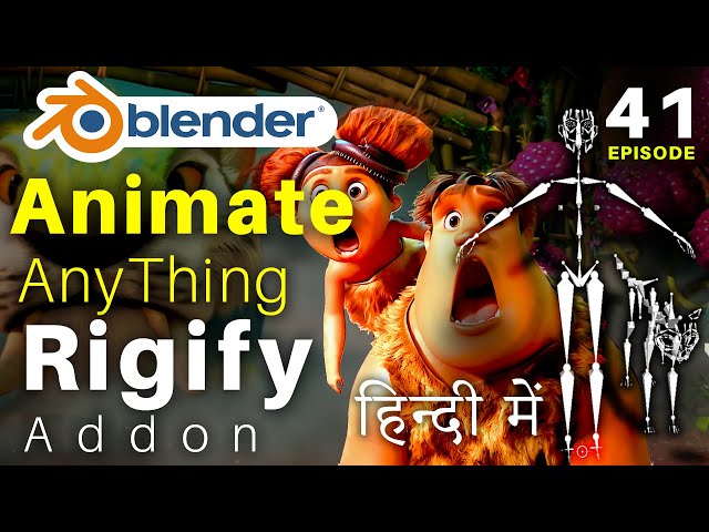 Blender Full Tutorial - Episode 41 - Character Animation, Rigging, Simple Rigify Rigging in Hindi