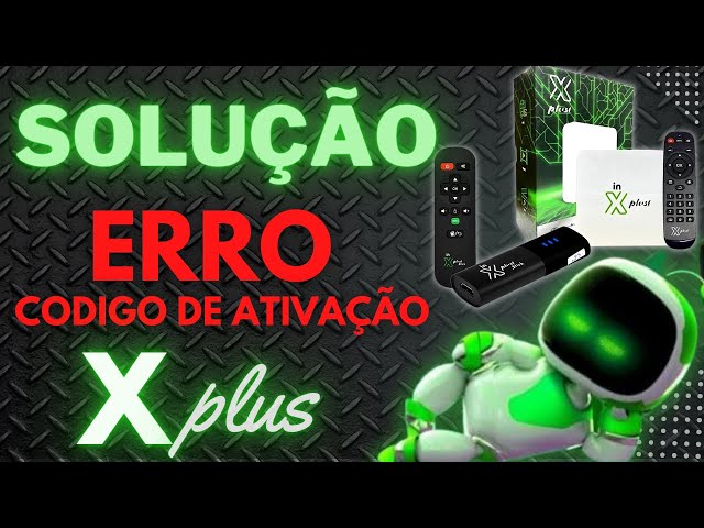 ERRO NO APLICATIVO XPLUS - COMO RESOLVER