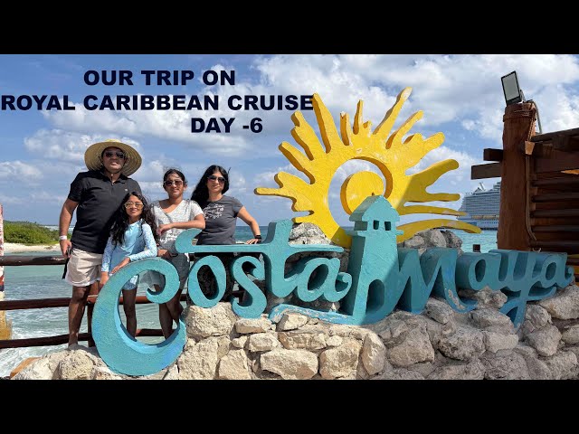 Our First Cruise - Costa Maya, Mexico in 4k (Day 6)