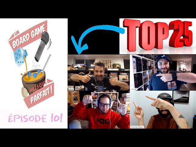 Un Board Game Presque Parfait (EP101) TOP 25 de Patrice