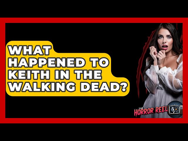 What Happened To Keith In The Walking Dead? - The Horror Reel