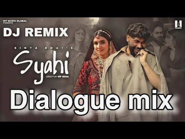 Garm Khun Ke Balak The Dialogue mix love hit songs Vibrate Bass (Syahi Dj Remix) New Haryanvi songs