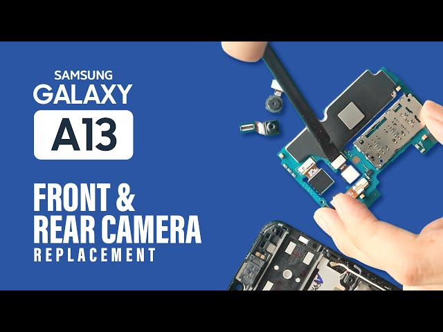 Samsung Galaxy A13 Camera Replacement | Front & Rear