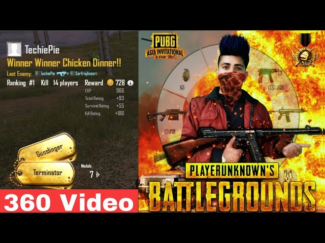 [360 Video] TechiePie PUBG GamePlay One Man Army 14 Kills and Chicken Dinner!![#GharGhoomiya]