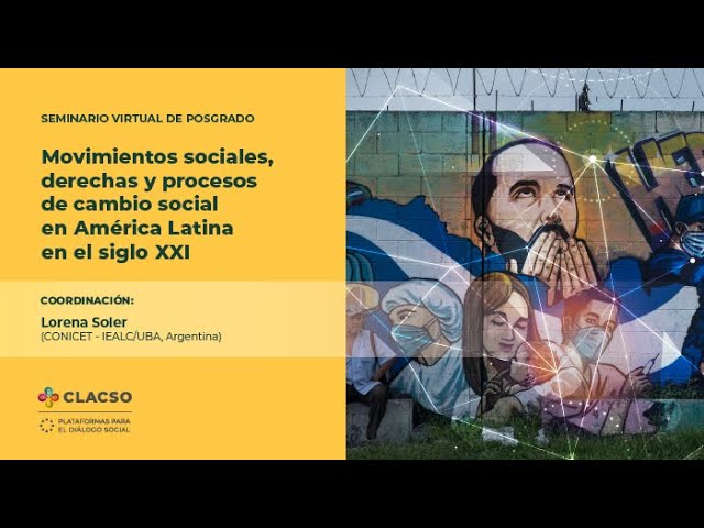 Movimientos sociales, derechas y procesos de cambio social en América Latina en el siglo XXI