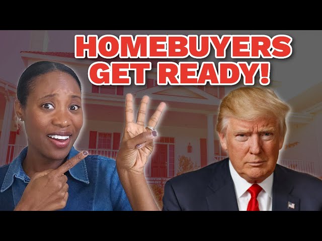 3 Recommendations After the RED WAVE | Trump Presidency for First Time Homebuyers