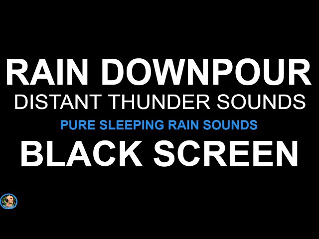 Super Relaxing Rain Sounds For Sleeping with Very Distant Thunder Sounds, Black Screen Rain Sounds