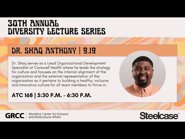 Diversity Lecture Series: Dr. Shaquille "Shaq" Anthony