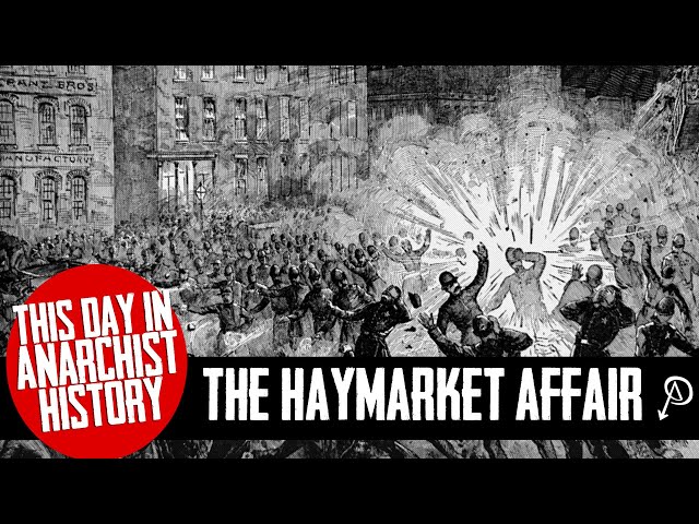 This Day in Anarchist History: The Haymarket Affair