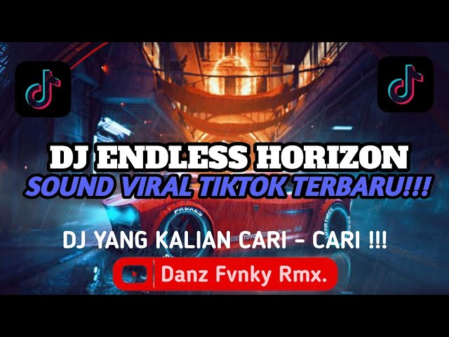 DJ ENDLESS HORIZON BY IKYY PAHLEVI SLOW REMIX || SOUND VIRAL TIKTOK TERBARU