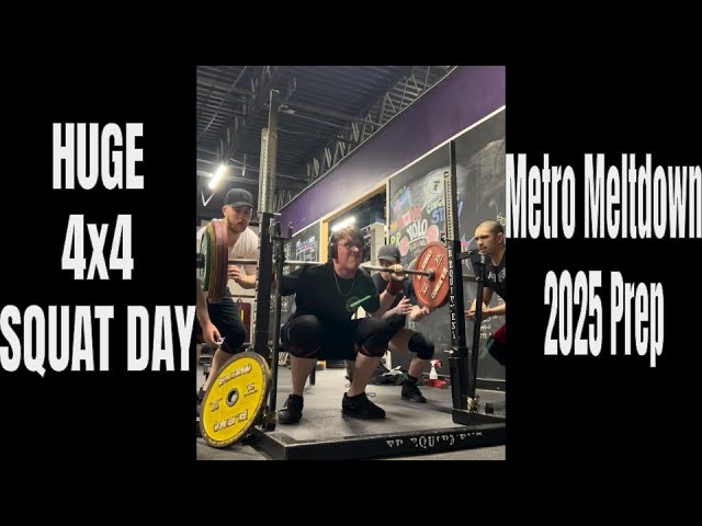 HUGE 4X4 SQUAT DAY | Metro II Prep