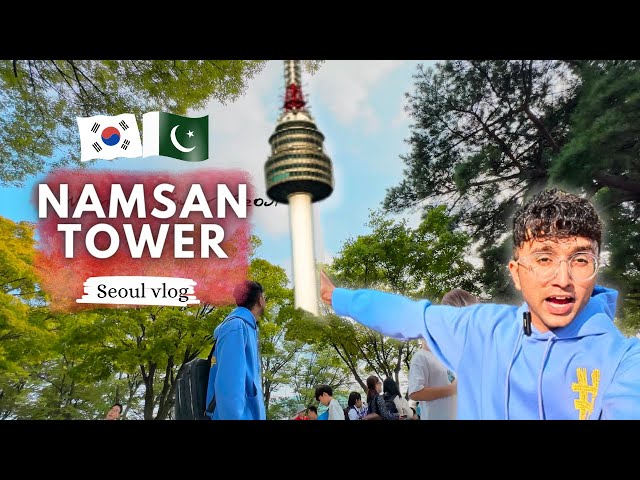 NAMSAN TOWER SEOUL | SEOUL EP: 01 | South Korea