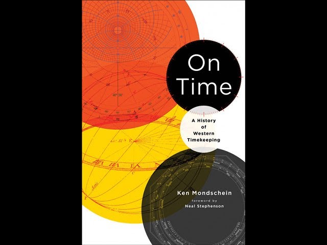 On Time: The History of Western Timekeeping by Ken Mondschein, from Johns Hopkins University Press