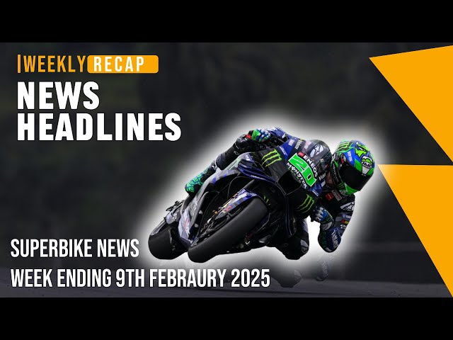 Industry and Sport Insights - Motorcycle News - Week Ending 9th February 2025