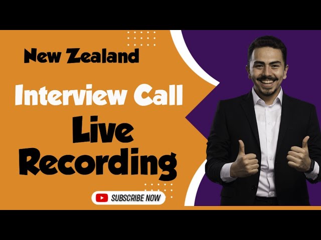 New zealand Interview Call recording Study in New zealand