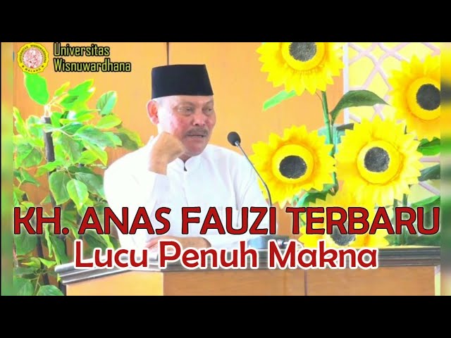 Ceramah Agama Lucu banget : KH. Anas Fauzi (Penghulu Viral)