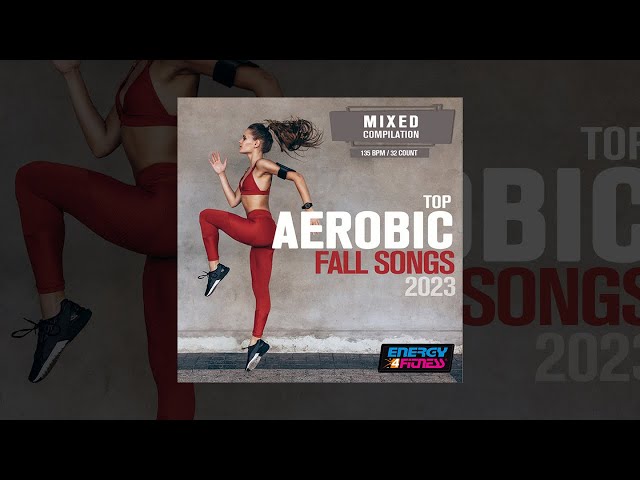 E4F - Top Aerobic Fall Songs 2023 135 Bpm / 32 Count - Fitness & Music 2023