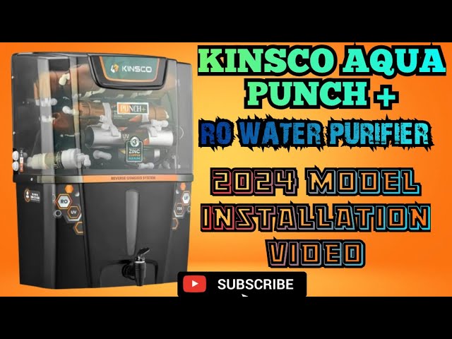 KINSCO AQUA PUNCH+RO WATER PURIFIER || RO PURIFIER INSTALLATION || RO ASSEMBLY || RO EXPLAIN VIDEO