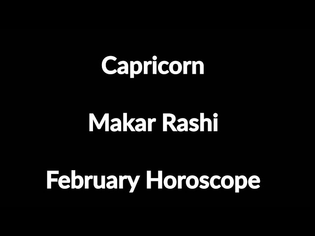 Capricorn Makar Rashi 💚 February Horoscope 💚 Sun sign Moon sign Ascendant