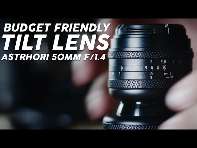 AstrHori 50mm F/1.4 Tilt Lens Review - A Budget Friendly Tilt Lens!