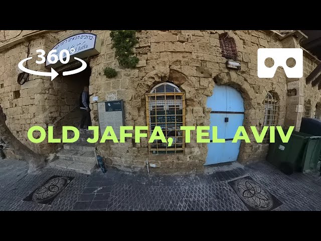 VR 360 Video: Old Jaffa, Tel Aviv, Israel