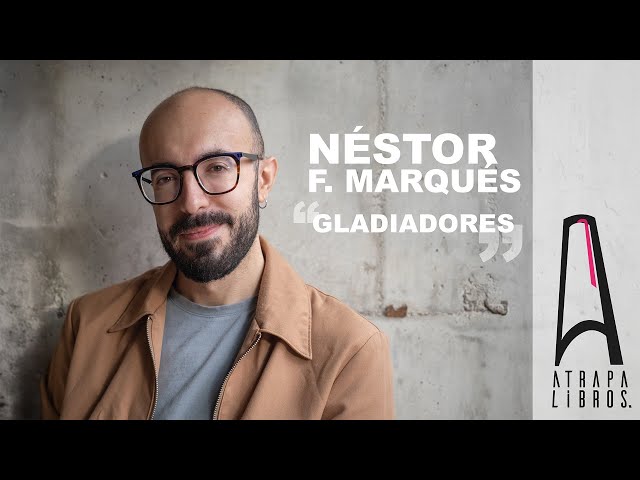 Néstor F. Marqués - "Gladiadores": El Verdadero Espectáculo de la Antigua Roma - (Espasa)