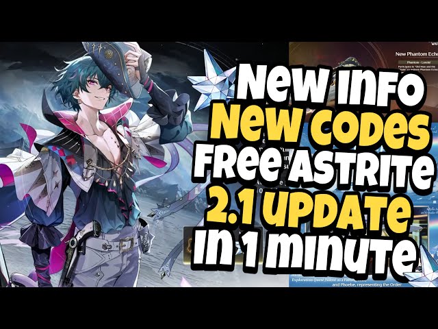 ✅OFFICIAL!! REEDEEM CODES 300 ASTRITES & Version 2.1 Recap in 1 Minute – Wuthering Waves