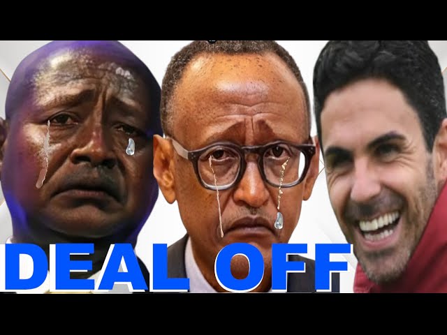 KAGAME AND MUSEVENI IN TEARS AS ARSENAL AND PSG MOVE TO TERMINATE VISIT RWANDA DEAL