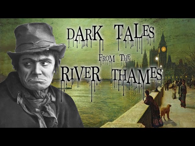 Dark tales from Victorian London's River Thames (19th Century River Rogues)