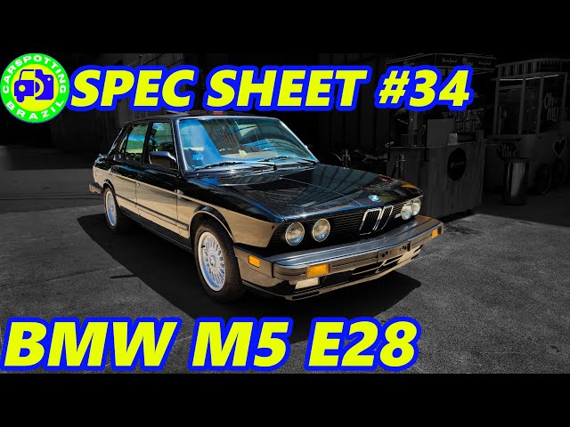 BMW M5 E28: THE FIRST BMW M5 | SPEC SHEET #34 | CARSPOTTING BRAZIL