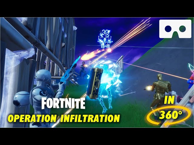 Fortnite in 360° - NEW OPERATION INFILTRATION LTM- Fortnite Spy Games Gameplay in VR 360