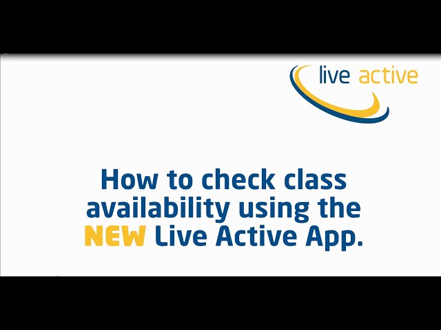 How to check class availability using the new Live Active App