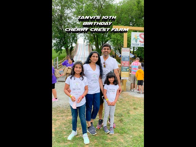 Tanvi's 10th Birthday- Cherry Crest Farm