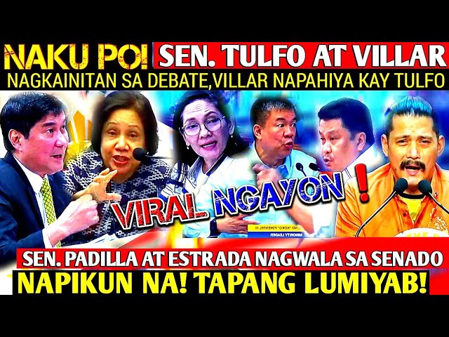 Naku po!Sen. Tulfo,Villar,Padilla,Hontiveros nagkapikunan!Estrada nagwala sa senado!