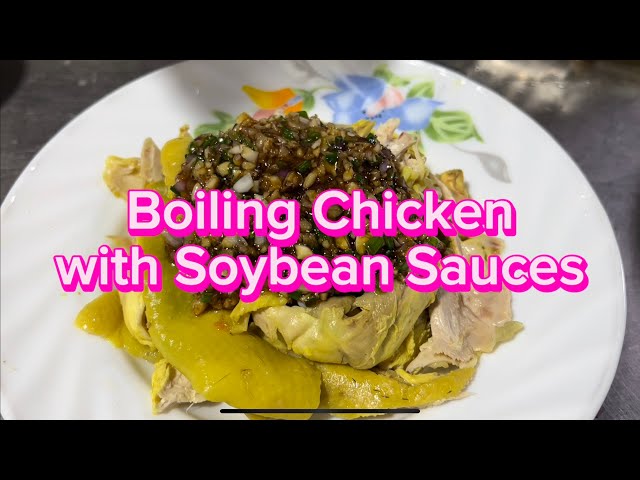 Boiled Chicken with Soy Sauce | Yummy Food | មាន់ស្ងោទឹកសុីអុីវ​