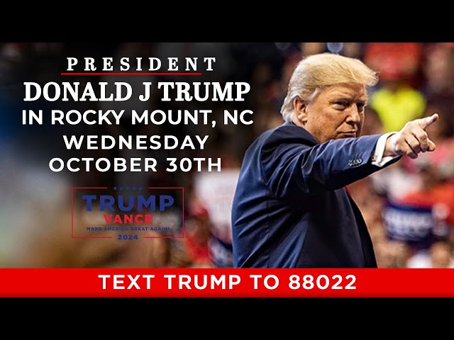 LIVE: President Trump in Rocky Mount, NC