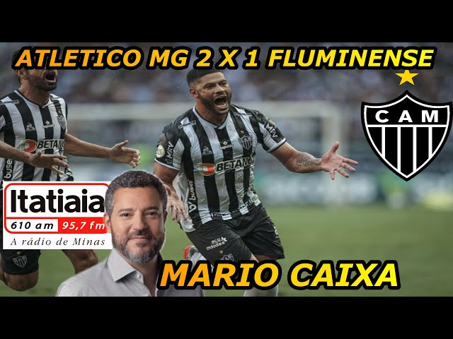 Atletico MG 2 x 1 Fluminense Brasileiro 2021 Narração Mario Caixa