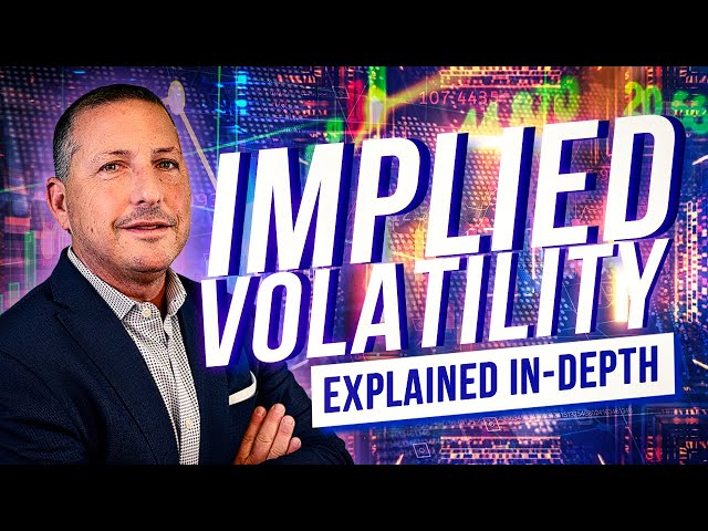 Implied Volatility For Options Trading (2024 ULTIMATE Guide)