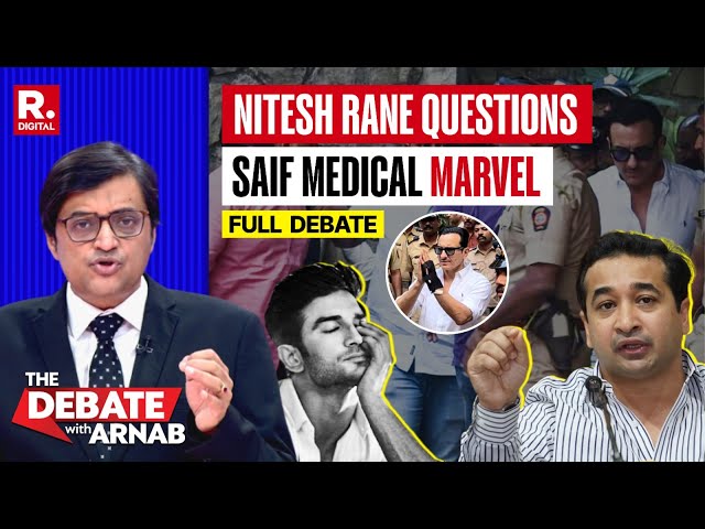 Debate With Arnab LIVE: Nitesh Rane Weighs In On Saif Medical Marvel, Draws Sushant Case Parallels